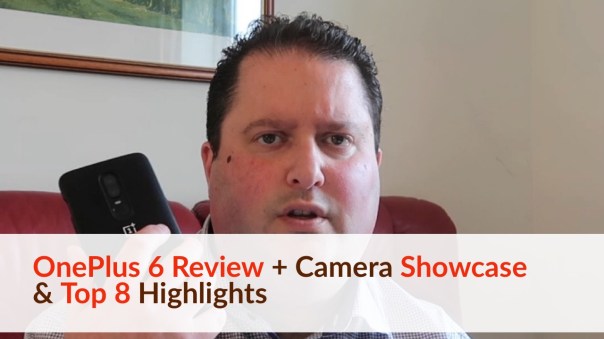 Oneplus 6 Camera OnePlus 6 Review including Camera Showcase & My Top 8 Highlights ...